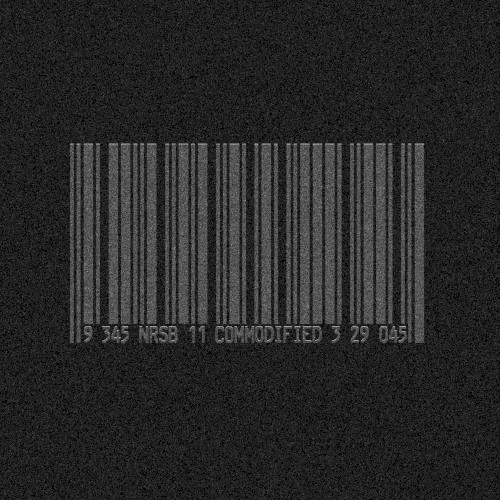 Commodified
