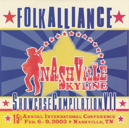 Folk Alliance Showcase Compilation VII: Nashville Skyline