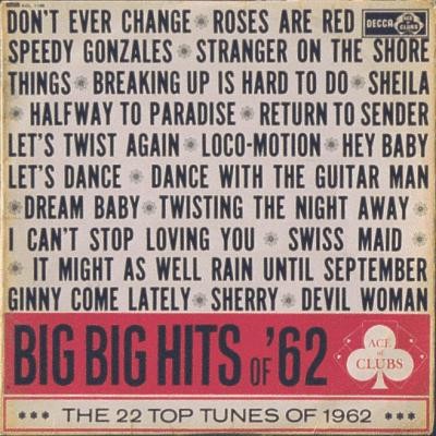 Big Big Hits of ’62