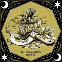 The Graviators / Brutus