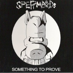 Something to Prove / Nothing Is Easy