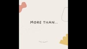 More Than…