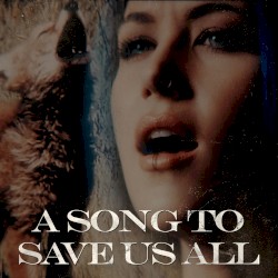 A Song to Save Us All
