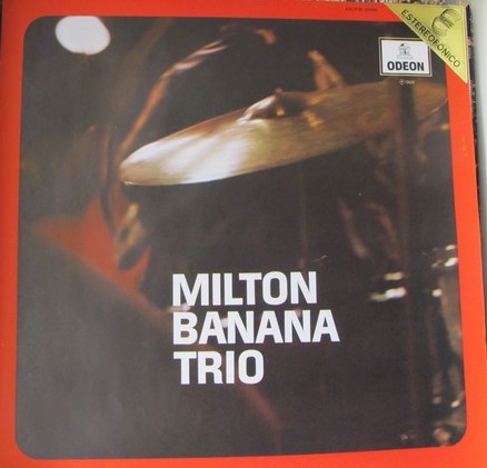 Milton Banana Trio