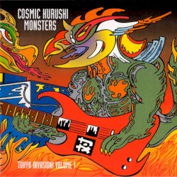 Tokyo Invasion! Volume 1: Cosmic Kurushi Monsters