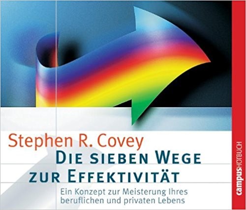 Die Sieben Wege zur Effektivität