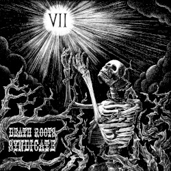 The Death Roots Syndicate: Volume VII
