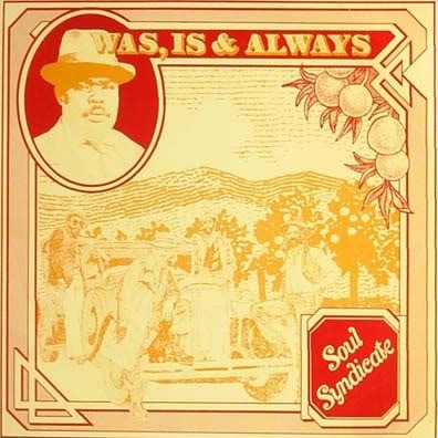 Was, Is & Always