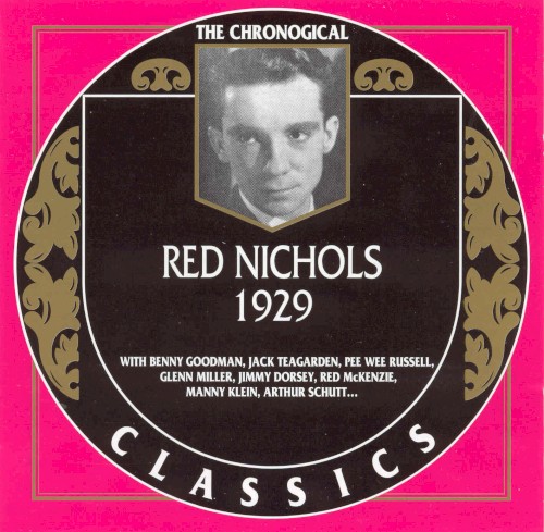 The Chronological Classics: Red Nichols 1929