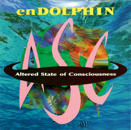 enDOLPHIN: Altered State of Consciousness