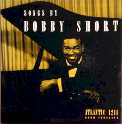Songs by Bobby Short