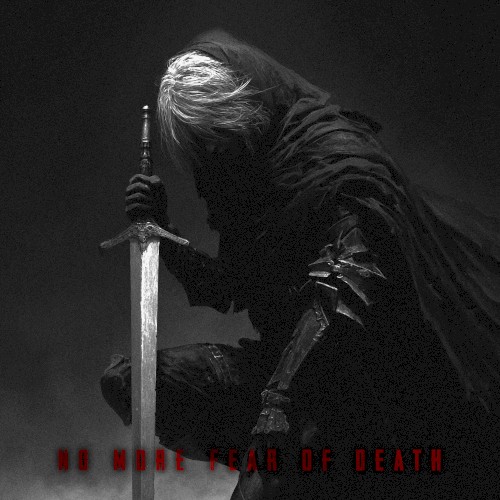 NO MORE FEAR OF DEATH