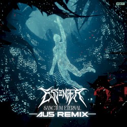 Sanctum Eternal (Au5 Remix)
