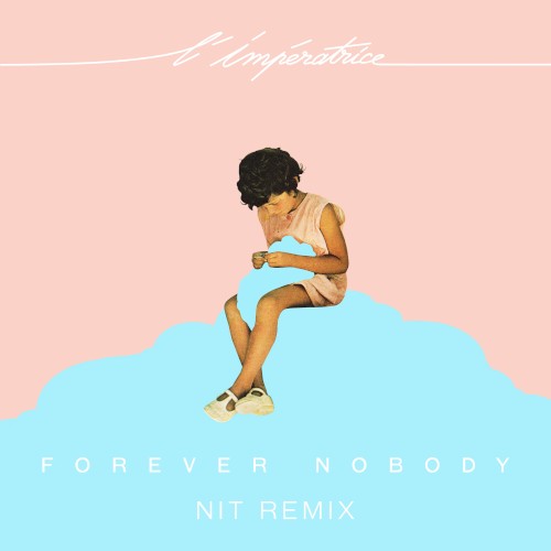 Forever Nobody (nit remix)