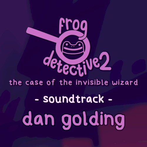 The Invisible Wizard: A Frog Detective Soundtrack