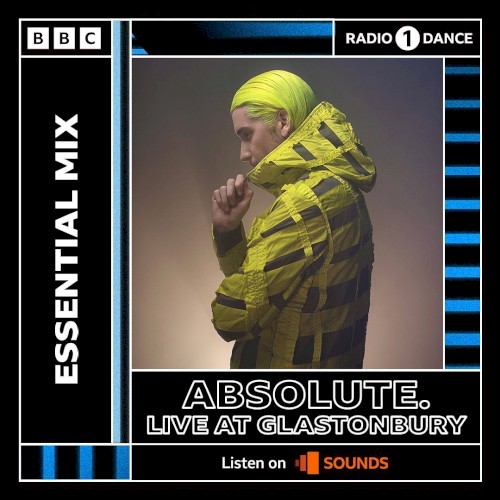 2022-07-02: BBC Radio 1 Essential Mix: Glastonbury