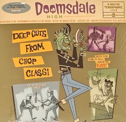 Deep Cuts From Chop Class