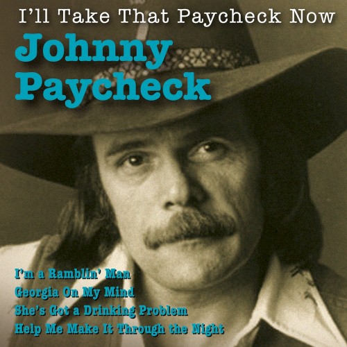 I’ll Take That Paycheck Now