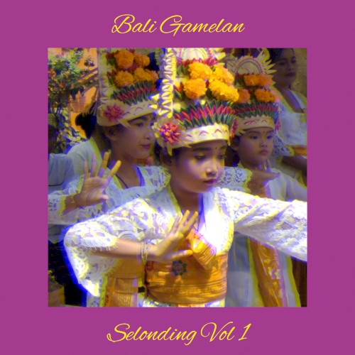 Selonding, Vol. 1