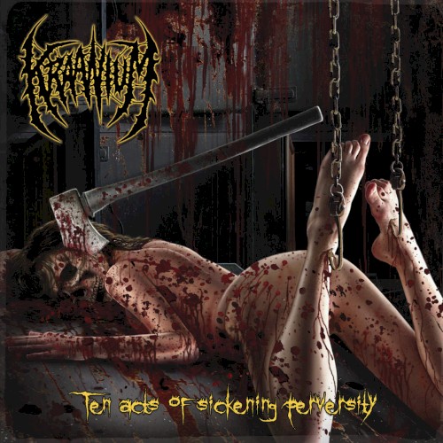 Ten Acts of Sickening Perversity