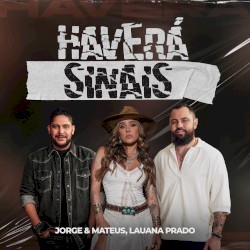 Haverá sinais