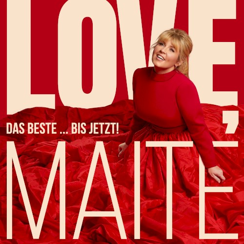 Love, Maite – Das Beste … bis jetzt!