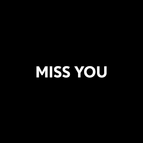 Miss You