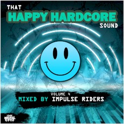 That Happy Hardcore Sound, Volume 4