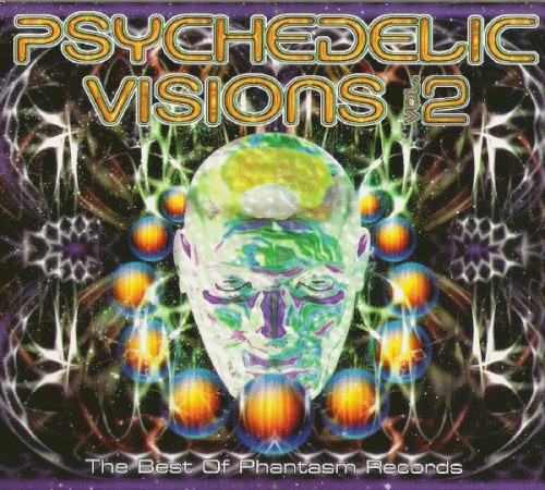 Psychedelic Vision 2 - The Best of Phantasm Records