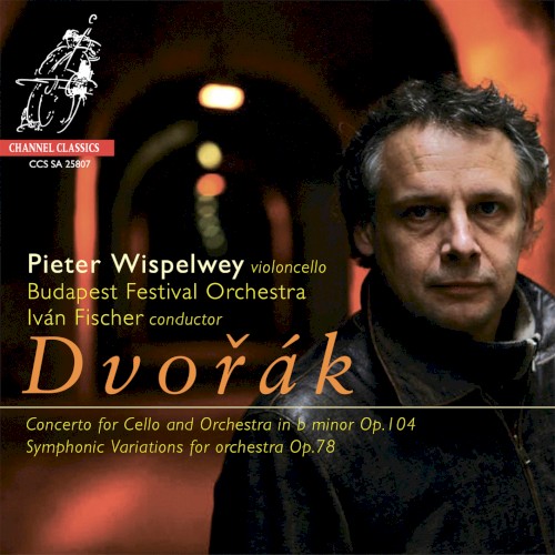 Concerto for Cello and Orchestra in B minor op. 104 / Symphonic Variations for Orchestra op. 78