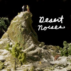 Desert Noises EP