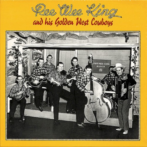 Pee-Wee King and His Golden West Cowboys