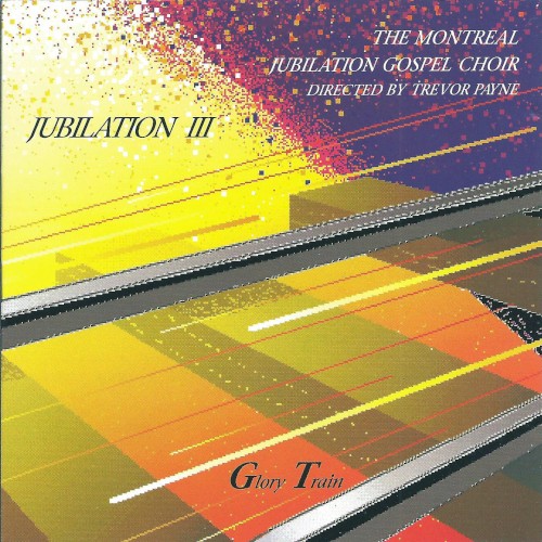 Jubilation III: Glory Train