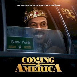 Coming 2 America (Amazon Original Motion Picture Soundtrack)