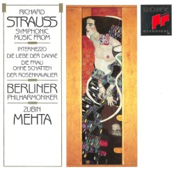Symphonic Music From Intermezzo, Die Liebe Der Danae, Die Frau Ohne Schatten, Der Rosenkavalier