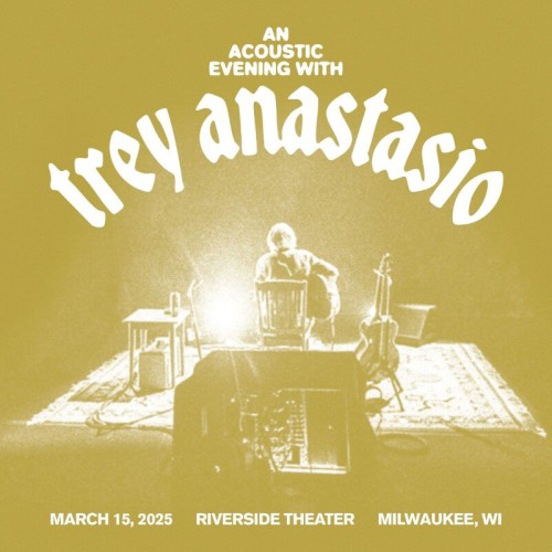 2025-03-15: Riverside Theater, Milwaukee, WI, USA