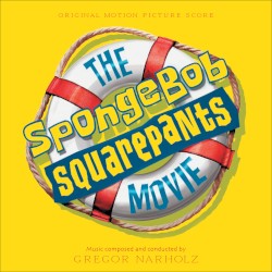 The SpongeBob SquarePants Movie (Original Motion Picture Score)