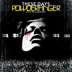 These Days: Live in Concert