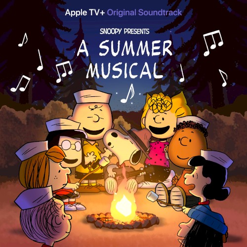 Snoopy Presents: A Summer Musical (Apple TV+ Original Soundtrack)