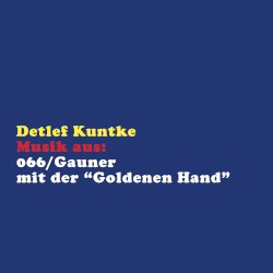 Musik aus: 066/Gauner mit der “Goldenen Hand”