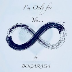 I'm Only for You...