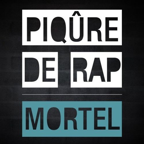 Piqûre de rap / Mortel