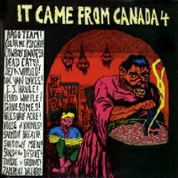 It Came From Canada 4
