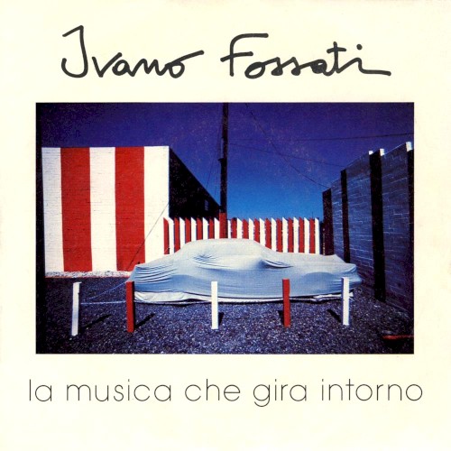 La musica che gira intorno / I ragazzi cattivi