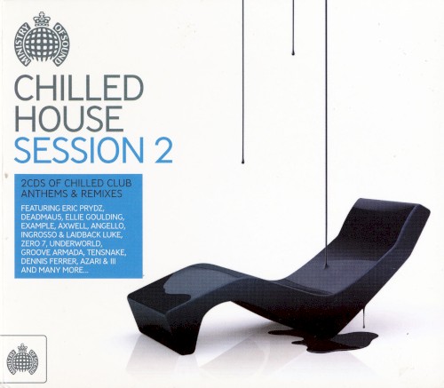 Chilled House, Session 2