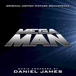 Mega Man: Original Motion Picture Soundtrack