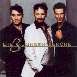 Die 3 jungen Tenöre