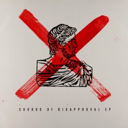 Chorus of Disapproval EP