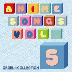 オルゴール☆コレクション アニメソングス Vol.5 - EP