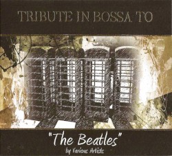 Tribute in Bossa to “The Beatles”